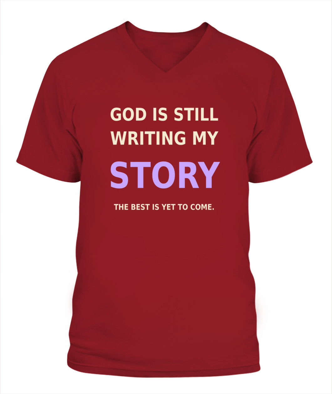 God Is Still Writing My Story - Xyrt Apparel V Neck Faith T-Shirt