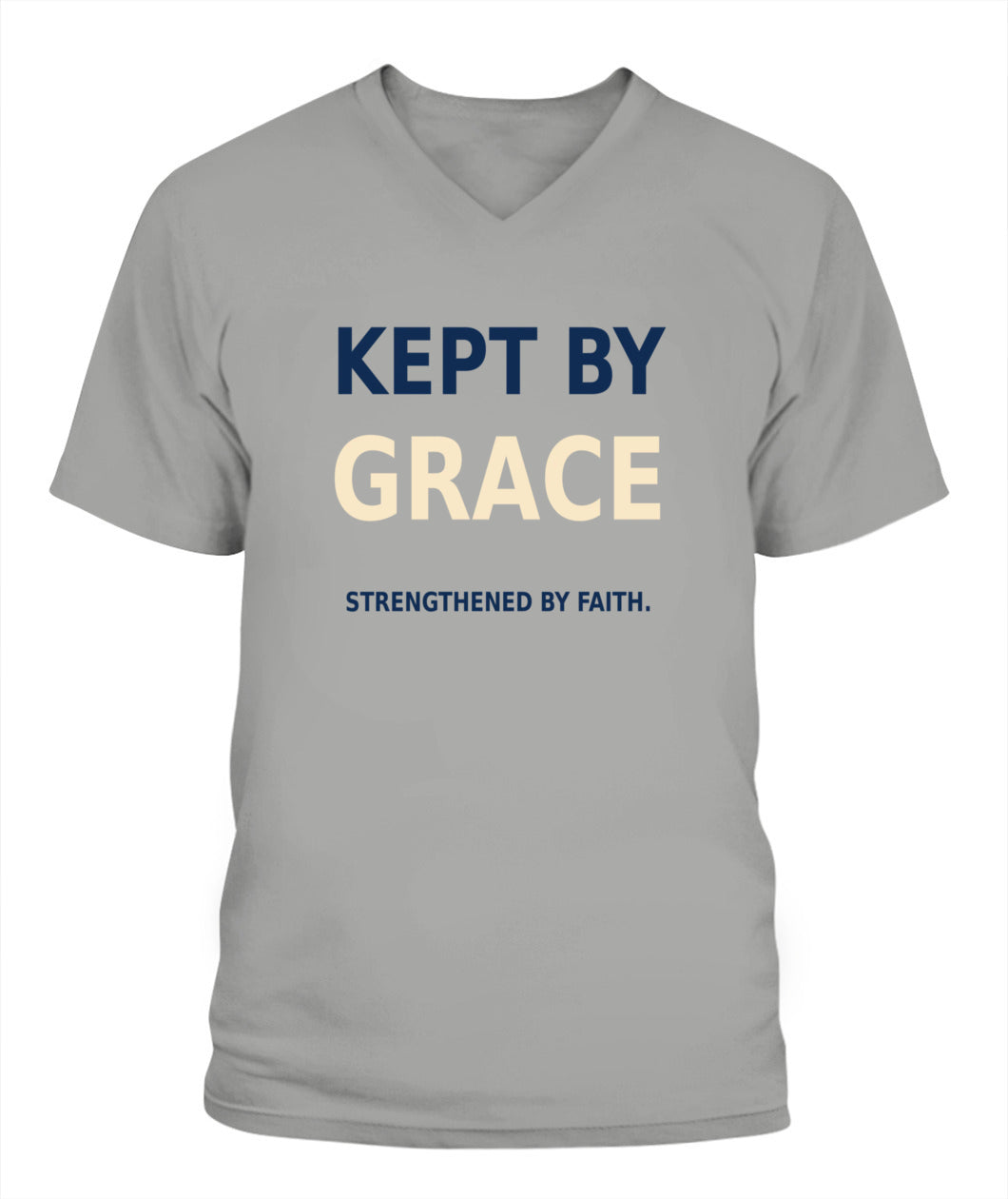 Kept By Grace, Strengthened By Faith - Xyrt Apparel V Neck Faith T-Shirt