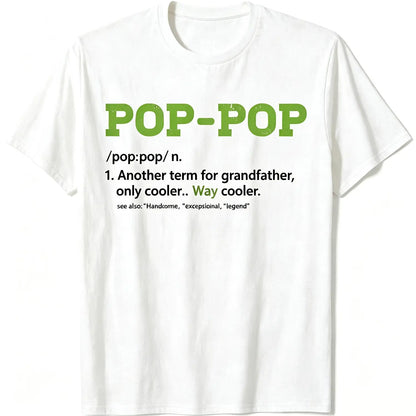 Pops Shirt for Grandpa, Pop-Pop Definition Cool Dad Gift T-Shirt