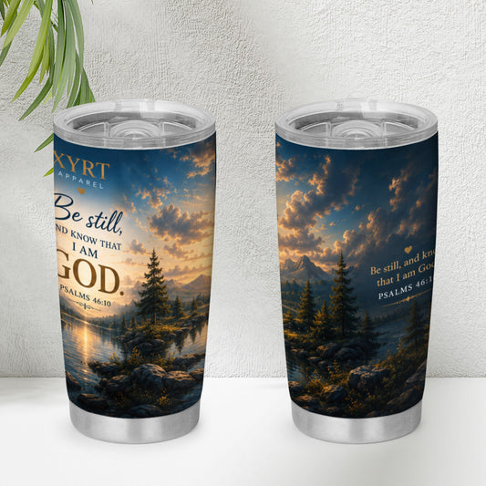 Xyrt Apparel Faith 20oz tumbler - Psalms 46:10