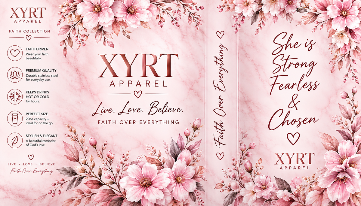 XYRT Apparel “Strong, Fearless & Chosen” 20 oz Floral Faith Tumbler