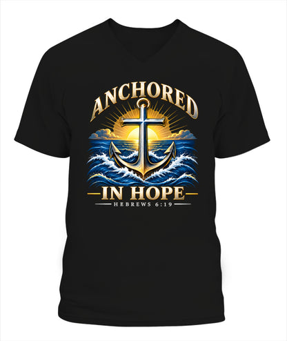 Anchored In Hope - Hebrews 6:19 -  Xyrt Apparel V Neck Faith T-Shirt