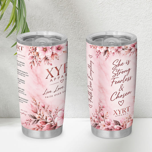 XYRT Apparel “Strong, Fearless & Chosen” 20 oz Floral Faith Tumbler
