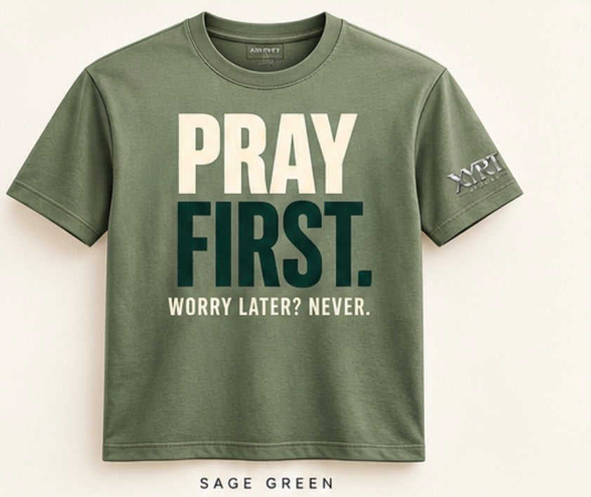 Pray First – Worry Later Faith T-Shirt