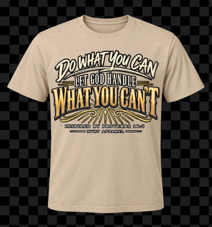 XYRT Apparel / Do What You Can Faith Graphic T-Shirt