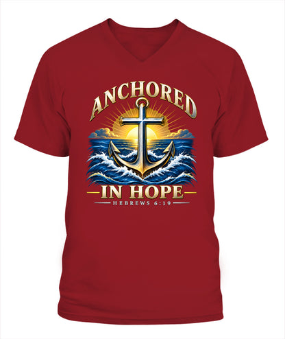 Anchored In Hope - Hebrews 6:19 -  Xyrt Apparel V Neck Faith T-Shirt