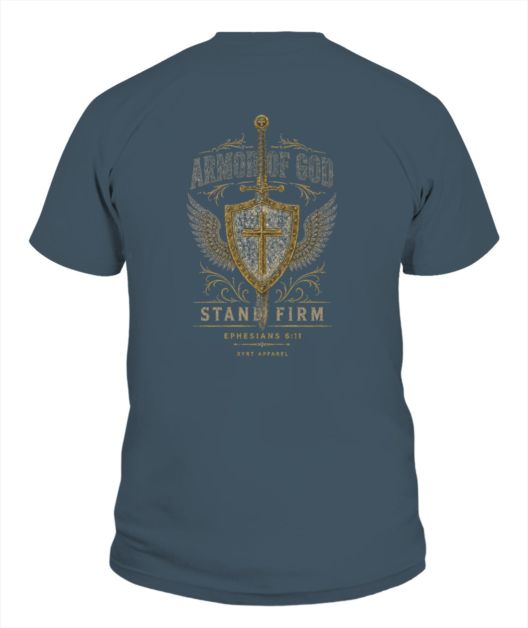Xyrt Apparel Faith Collection T-Shirt - Armor Of God Ephesians 6:11